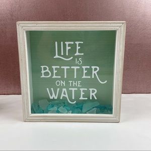 Life Is Better On The Water Rocks Shadowbox